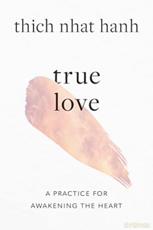 True Love - Thich Nhat Hanh [KSIĄŻKA]