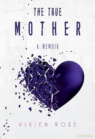 True Mother - Vivien Rose [KSIĄŻKA]