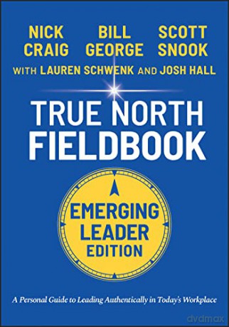 True North Fieldbook - Bill George [KSIĄŻKA]