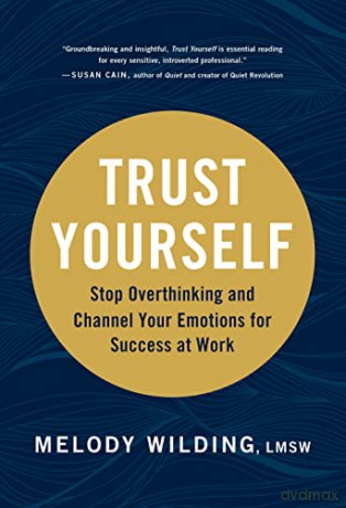 Trust Yourself - Melody Wilding [KSIĄŻKA]