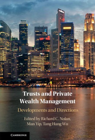 Trusts And Private Wealth Management - Edited By Richard No [KSIĄŻKA]