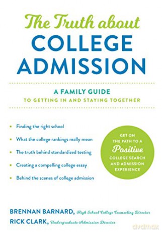 Truth About College Admission - Brennan E. Barnard [KSIĄŻKA]