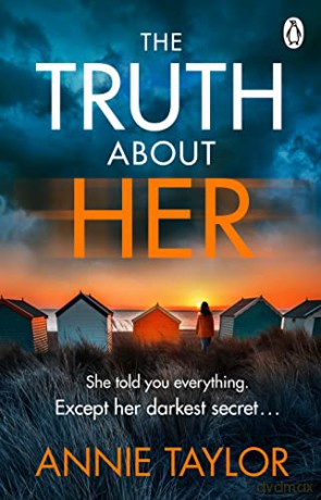 Truth About Her - Annie Taylor [KSIĄŻKA]