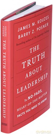 Truth About Leadership - James M Kouzes [KSIĄŻKA]