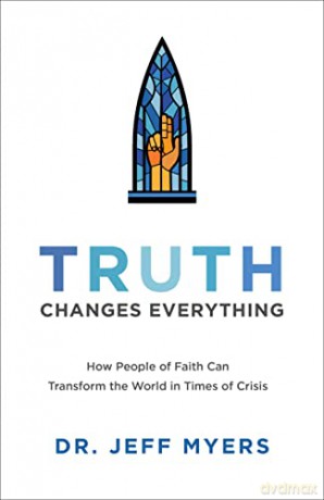 Truth Changes Everything - Myers Dr Jeff [KSIĄŻKA]