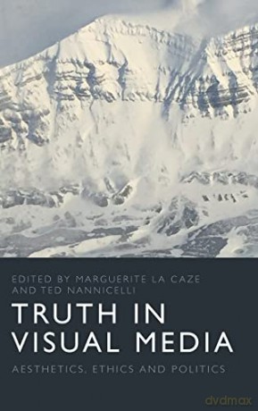 Truth In Visual Media - Marguerite La Caze [KSIĄŻKA]