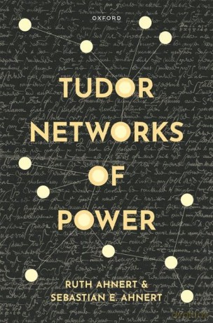 Tudor Networks Of Power [KSIĄŻKA]