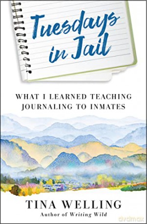 Tuesdays In Jail - Tina Welling [KSIĄŻKA]