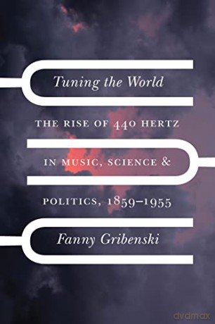 Tuning The World - Fanny Gribenski [KSIĄŻKA]