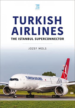 Turkish Airlines/Istanbul Superconnector - Josef Mols [KSIĄŻKA]