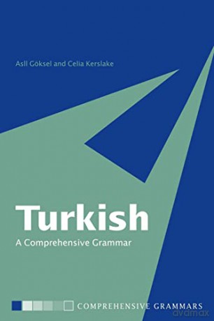 Turkish: A Comprehensive Grammar - Asli G Ksel [KSIĄŻKA]