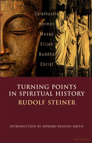Turning Points In Spiritual History - Rudolf Steiner [KSIĄŻKA]
