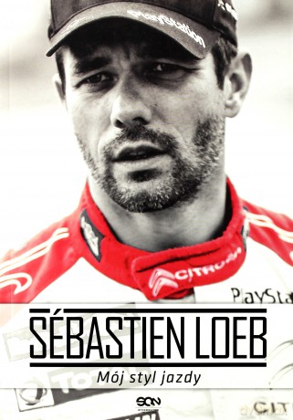 Sebastien Loeb Mój Styl Jazdy (BR) - Loeb S. [KSIĄŻKA]
