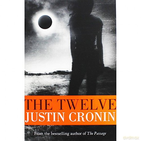 Twelve - Justin Cronin [KSIĄŻKA]