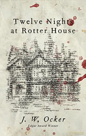 Twelve Nights At Rotter House - J W Ocker [KSIĄŻKA]