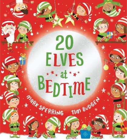 Twenty Elves At Bedtime - Mark Sperring [KSIĄŻKA]