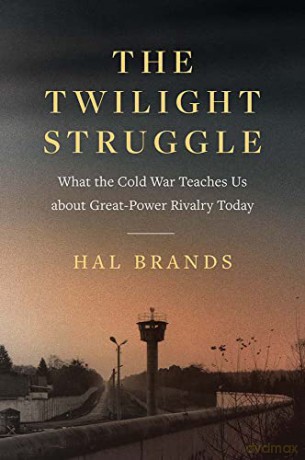 Twilight Struggle - Hal Brands [KSIĄŻKA]