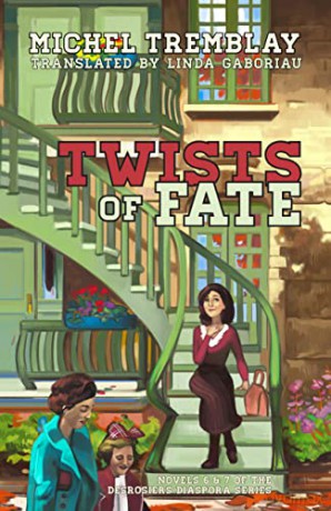 Twists Of Fate - Michel Tremblay [KSIĄŻKA]