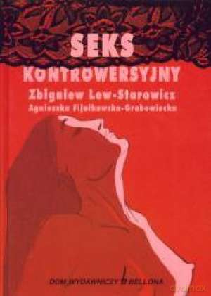 Seks Kontrowersyjny - Lew-Starowicz [KSIĄŻKA]
