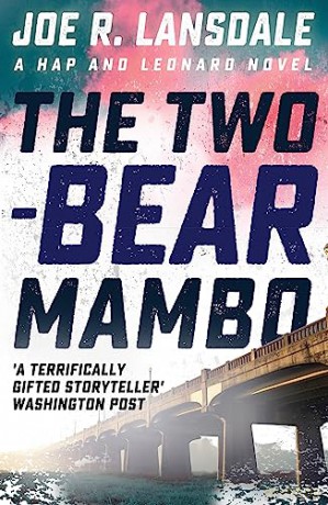 Two Bear Mambo - Joe R Lansdale [KSIĄŻKA]