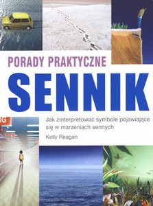 Sennik Porady Praktyczne - Reagan Kelly [KSIĄŻKA]