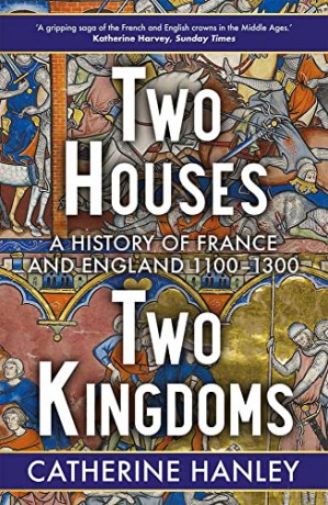 Two Houses Two Kingdoms - Catherine Hanley [KSIĄŻKA]