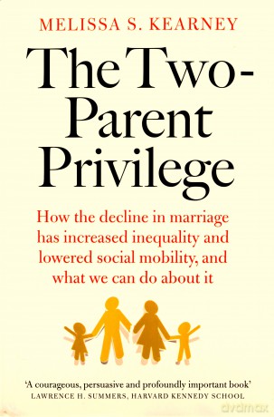 Two Parent Privilege - Melissa S Kearney [KSIĄŻKA]