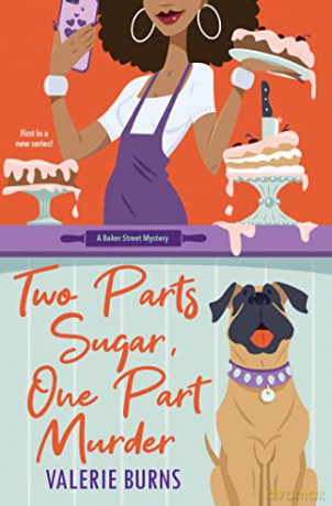 Two Parts Sugar One Part Murder - Valerie Burns [KSIĄŻKA]