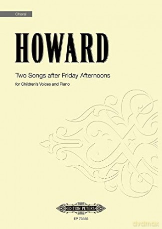 Two Songs After Friday Afternoons - Emily Howard [KSIĄŻKA]