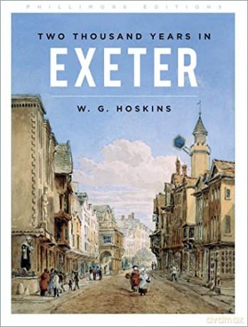 Two Thousand Years In Exeter - W G Hoskins [KSIĄŻKA]