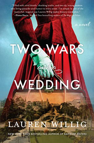 Two Wars A Wedding Hb - Willig Lauren [KSIĄŻKA]