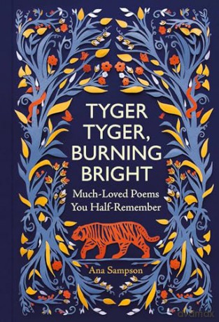 Tyger Tyger Burning Bright - Ana Sampson [KSIĄŻKA]