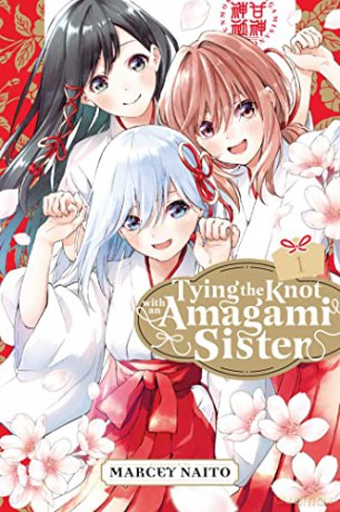 Tying The Knot With An Amagami Sister 1 - Marcey Naito [KSIĄŻKA]