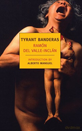 Tyrant Banderas - Valle Inclan Ra [KSIĄŻKA]
