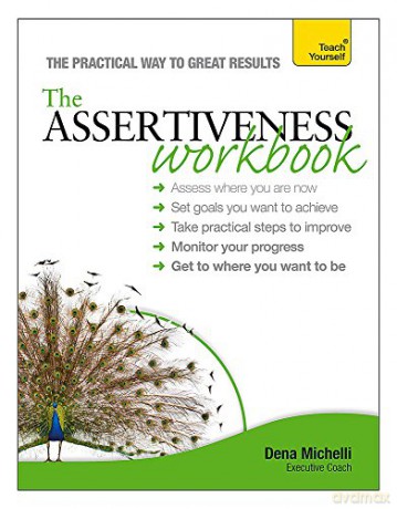 Tys Assertiveness Workbook - Dena Michelli [KSIĄŻKA]