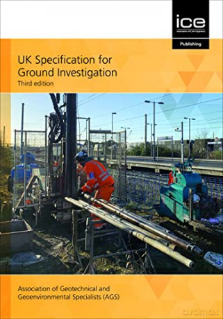 Uk Specification For Ground Investigatio - Association Of Geote [KSIĄŻKA]