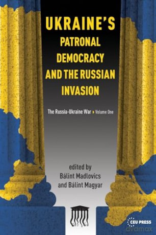 Ukraine's Patronal Democracy And The Rus [KSIĄŻKA]