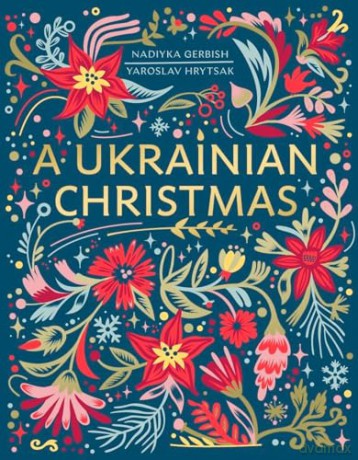 Ukrainian Christmas - Yaroslav Hrytsak [KSIĄŻKA]
