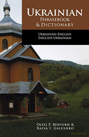 Ukrainian Phrasebook And Dictionary - Oleg Benyuch [KSIĄŻKA]
