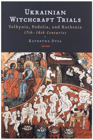 Ukrainian Witchcraft Trials - Katerina Dysa [KSIĄŻKA]