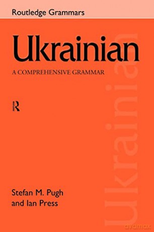 Ukrainian: A Comprehensive Grammar - Ian Press [KSIĄŻKA]