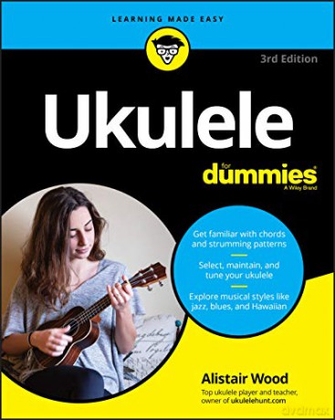 Ukulele For Dummies - Alistair Wood [KSIĄŻKA]