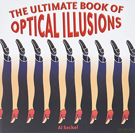 Ultimate Book Of Optical Illusions The - Al Seckel [KSIĄŻKA]