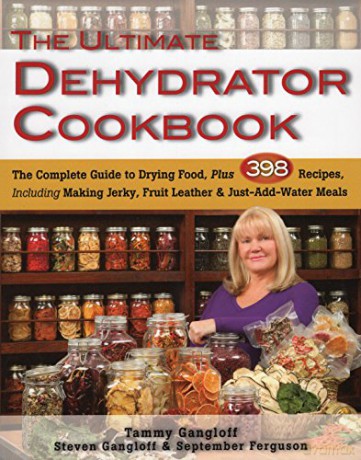 Ultimate Dehydrator Cookbook - Tammy Gangloff [KSIĄŻKA]