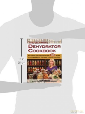 Ultimate Dehydrator Cookbook - Tammy Gangloff [KSIĄŻKA]