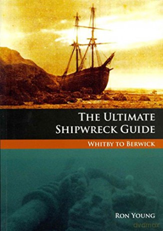 Ultimate Shipwreck Guide - Ron Young [KSIĄŻKA]