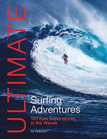 Ultimate Surfing Adventures - Alf Alderson [KSIĄŻKA]