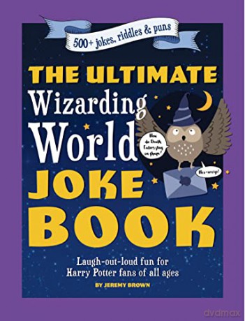 Ultimate Wizarding World Joke Book - Jeremy Brown [KSIĄŻKA]