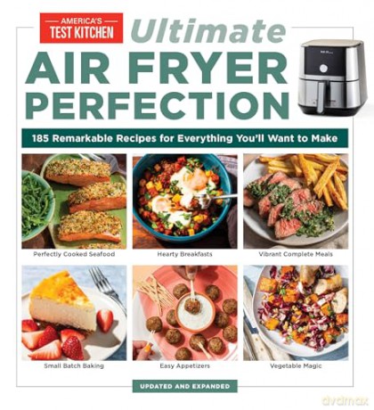 Ultimateair Fryer Perfection - Americ Test Kitchen [KSIĄŻKA]