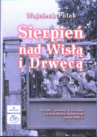 Sierpień Nad Wisłą I Drwęcą - Polak Wojciech [KSIĄŻKA]